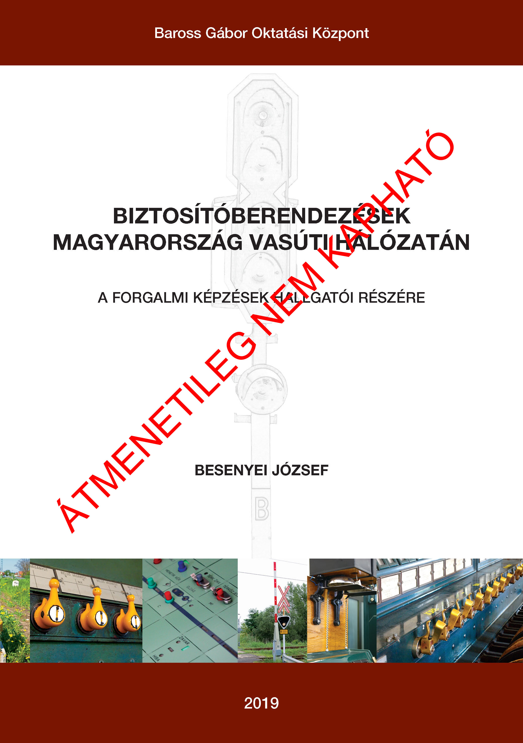 Biztosítóberendezések Magyarország vasúti hálózatán