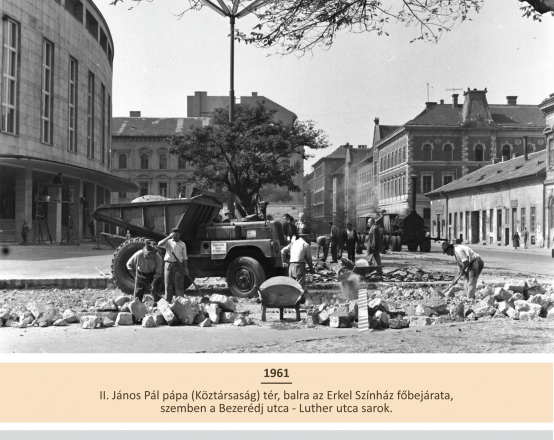 II. János Pál pápa (Köztársaság) tér, balra az Erkel Színház főbejárata, szemben a Bezerédj utca - Luther utca sarok.